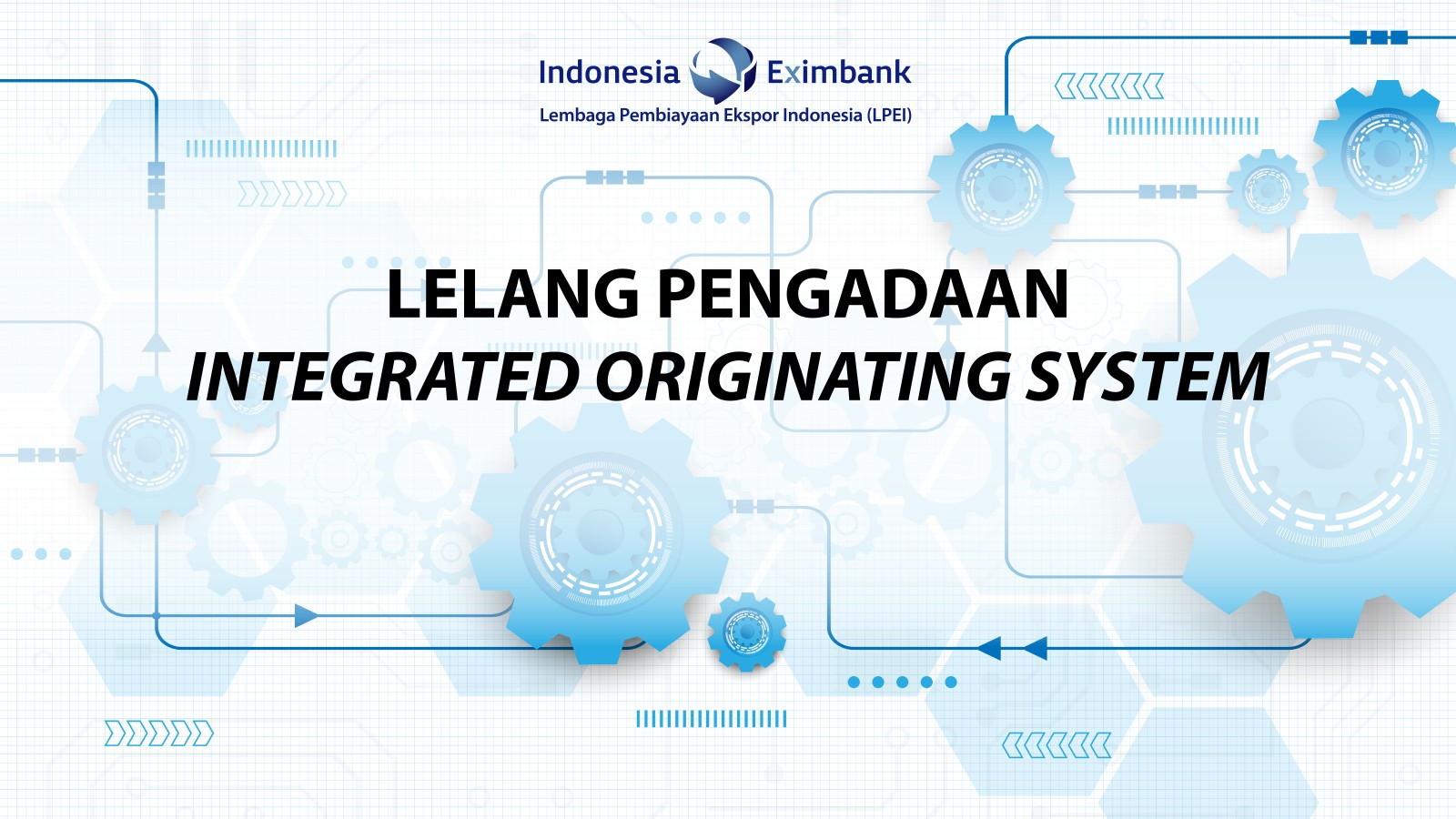 Pengadaan (Ulang) Integrated Originating System Fase 1 (Loan Originating System Pembiayaan)